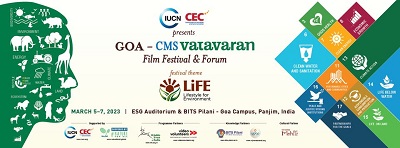 IUCN-CEC Presents GOA CMS VATAVARAN Film Festival & Forum On LIFE